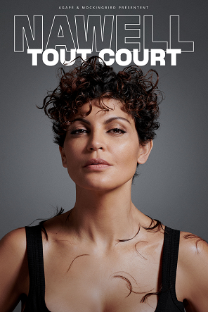 Nawell Madani - Tout Court - Report du 11/04/25