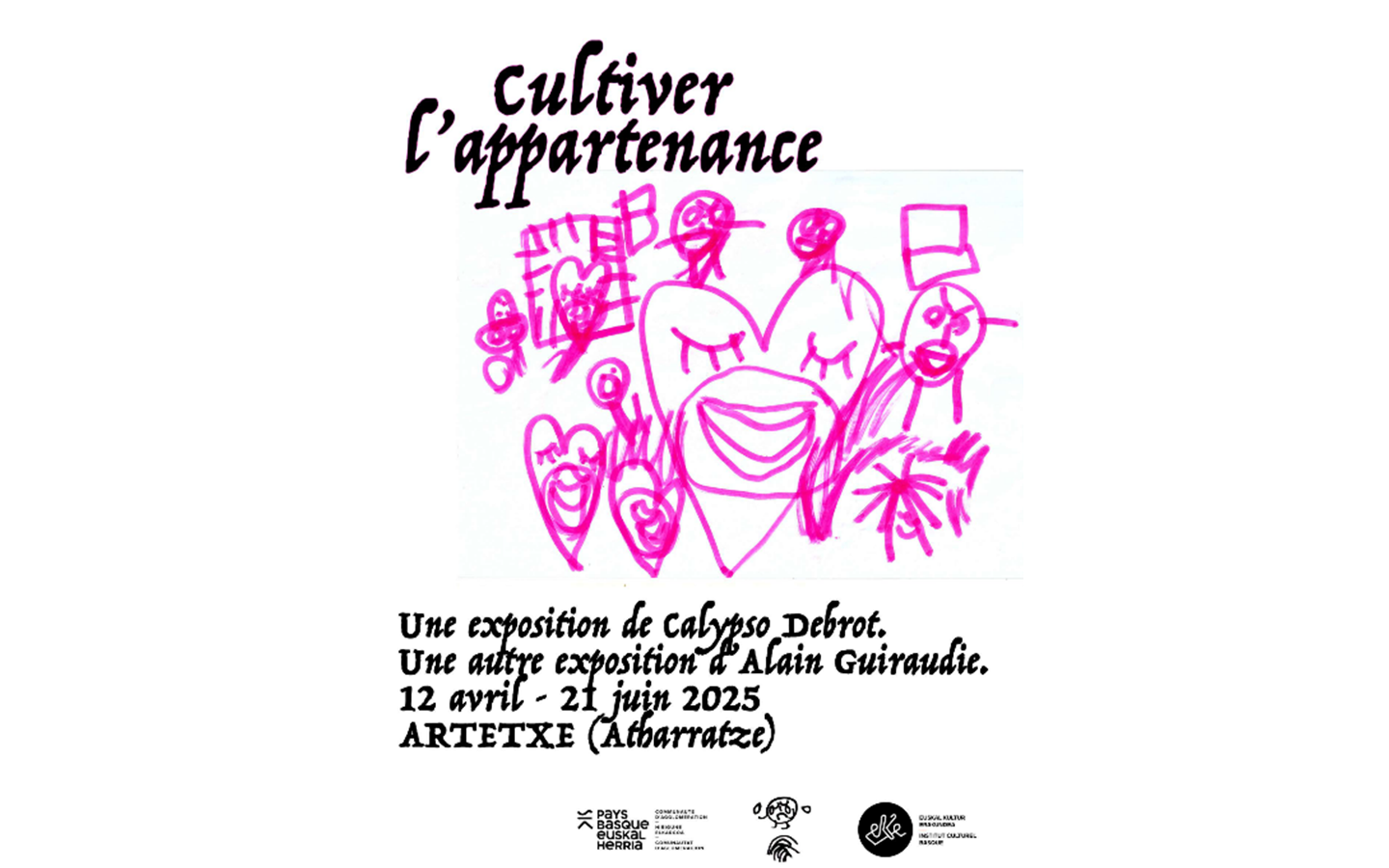 Exposition : cultiver l'appartenance