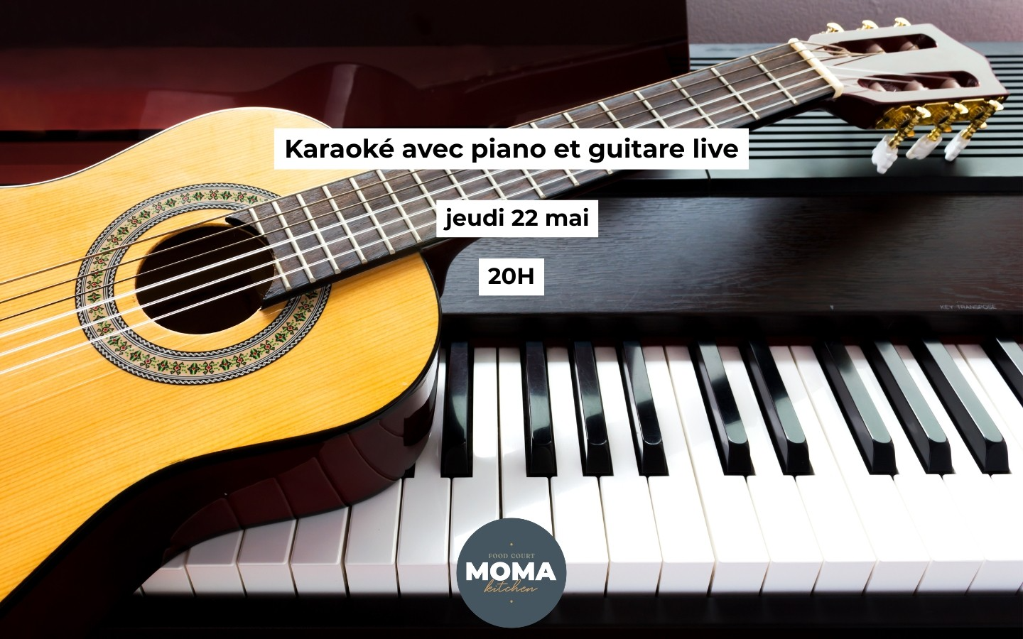 Karaoké avec piano et guitare live au Moma Kitchen